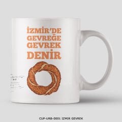 351mil Mug CUP-URB-0001 İZMİR GEVREK