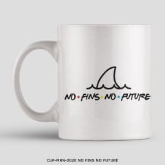 351mil Mug CUP-MRN-0020 NO FINS NO FUTURE