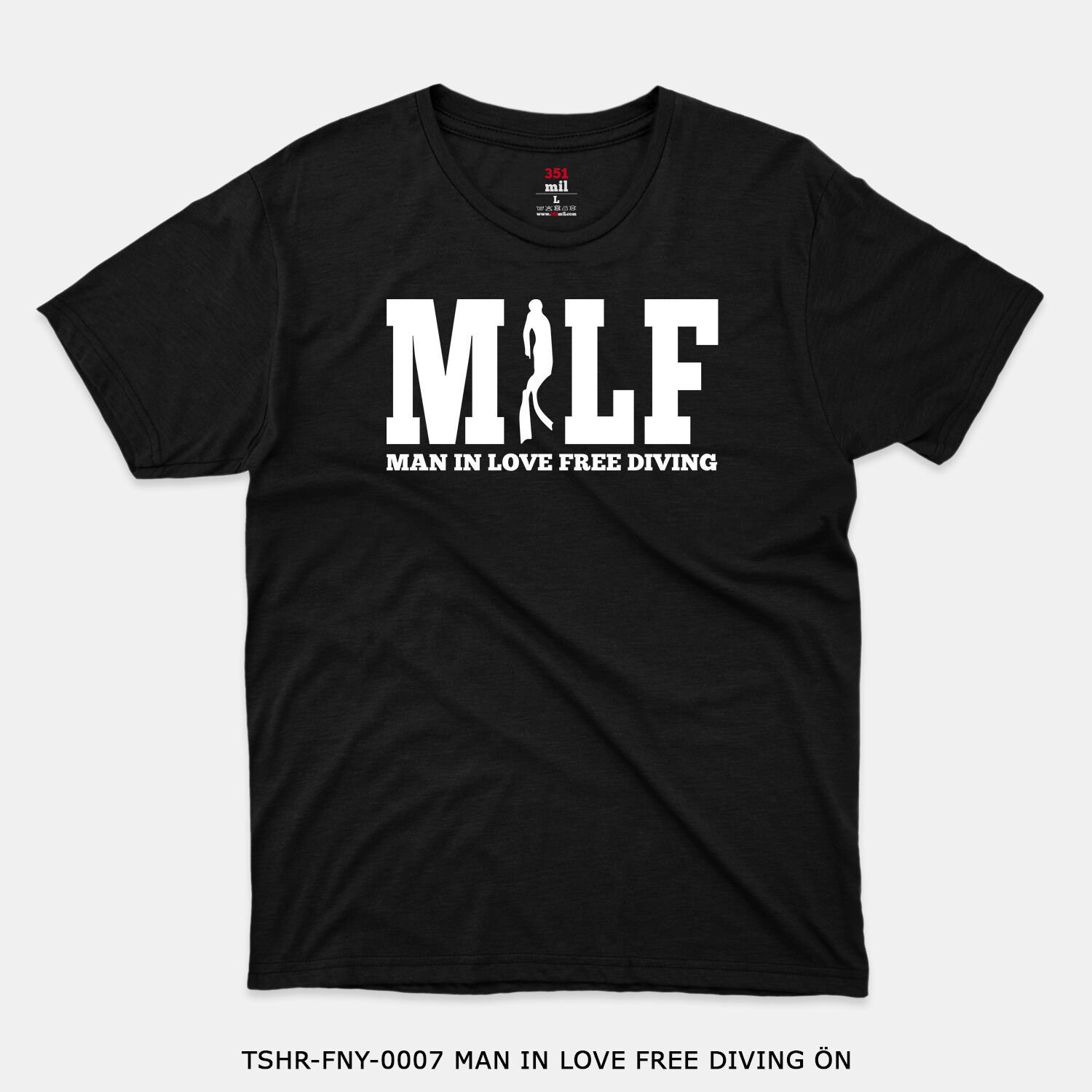 351mil T-Shirt TSHR-FNY-0007 MAN IN LOVE FREE DIVING