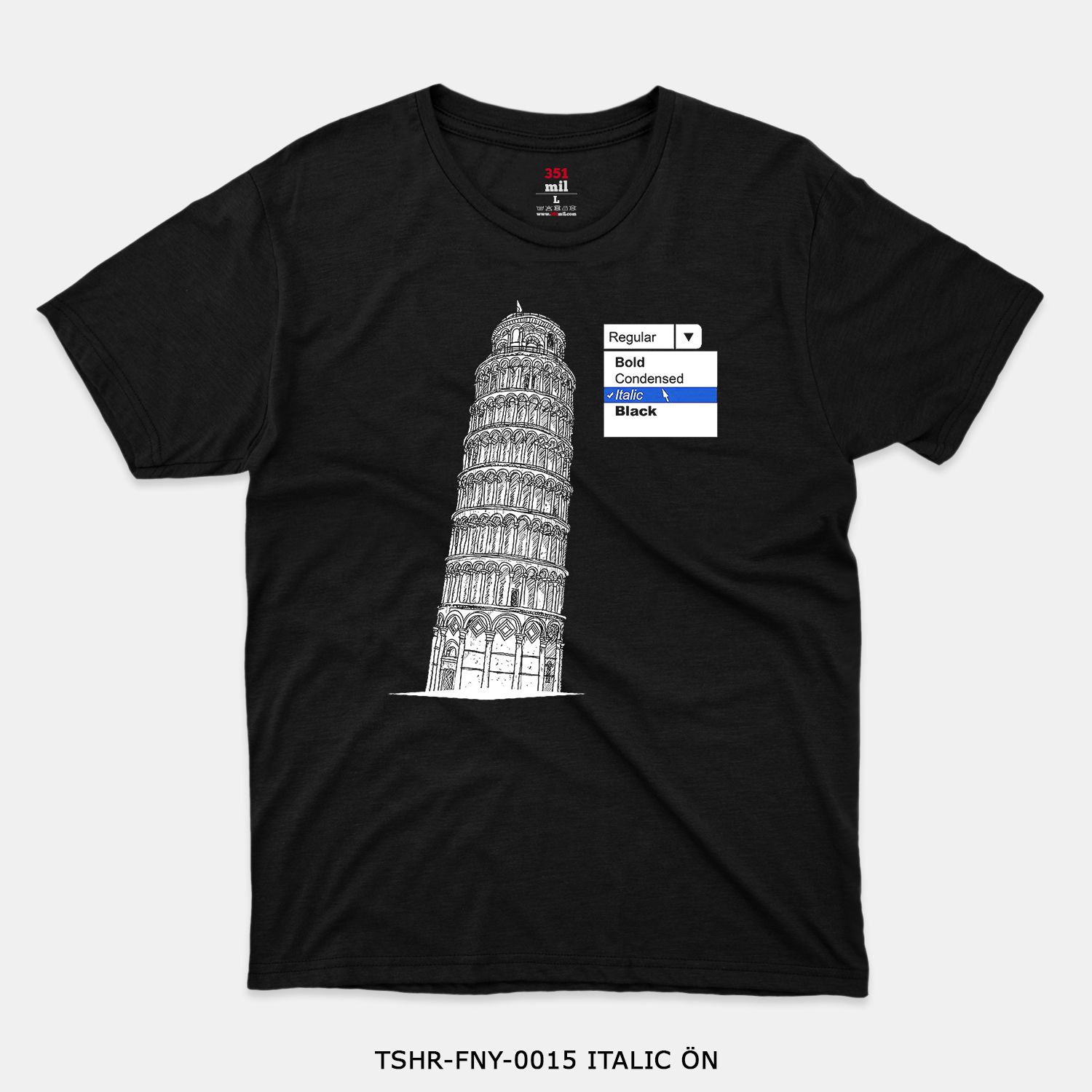 351mil T-Shirt TSHR-FNY-0015 ITALIC